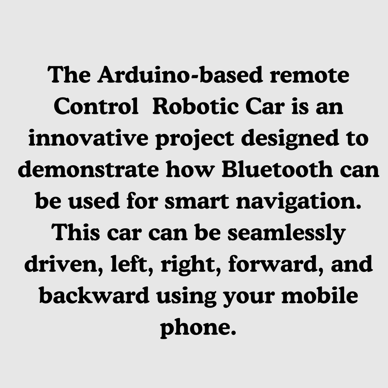 Remote control robotic car for students
